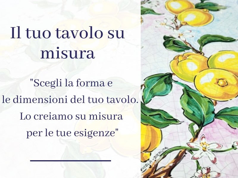 tavolo Tralcio di Limoni su misura Ficola